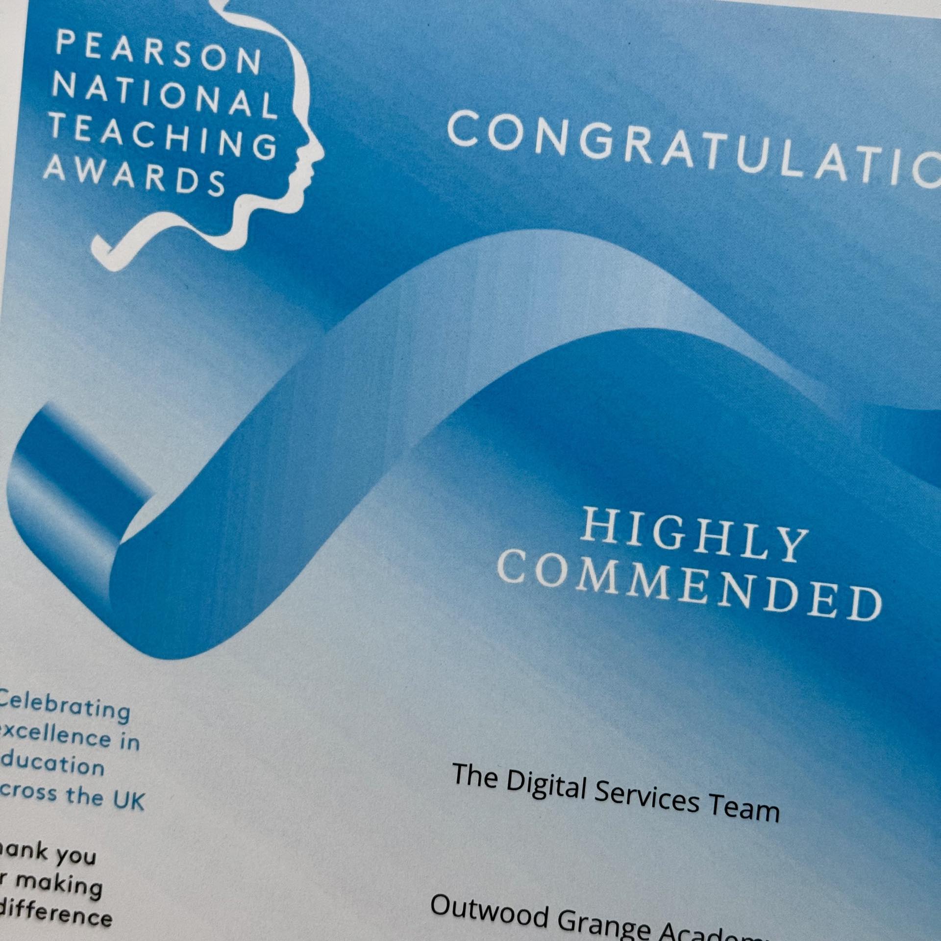 Part of a Highly Commended certificate from the Pearson National Teaching Awards for the Digital Services Team at Outwood Grange Academies Trust